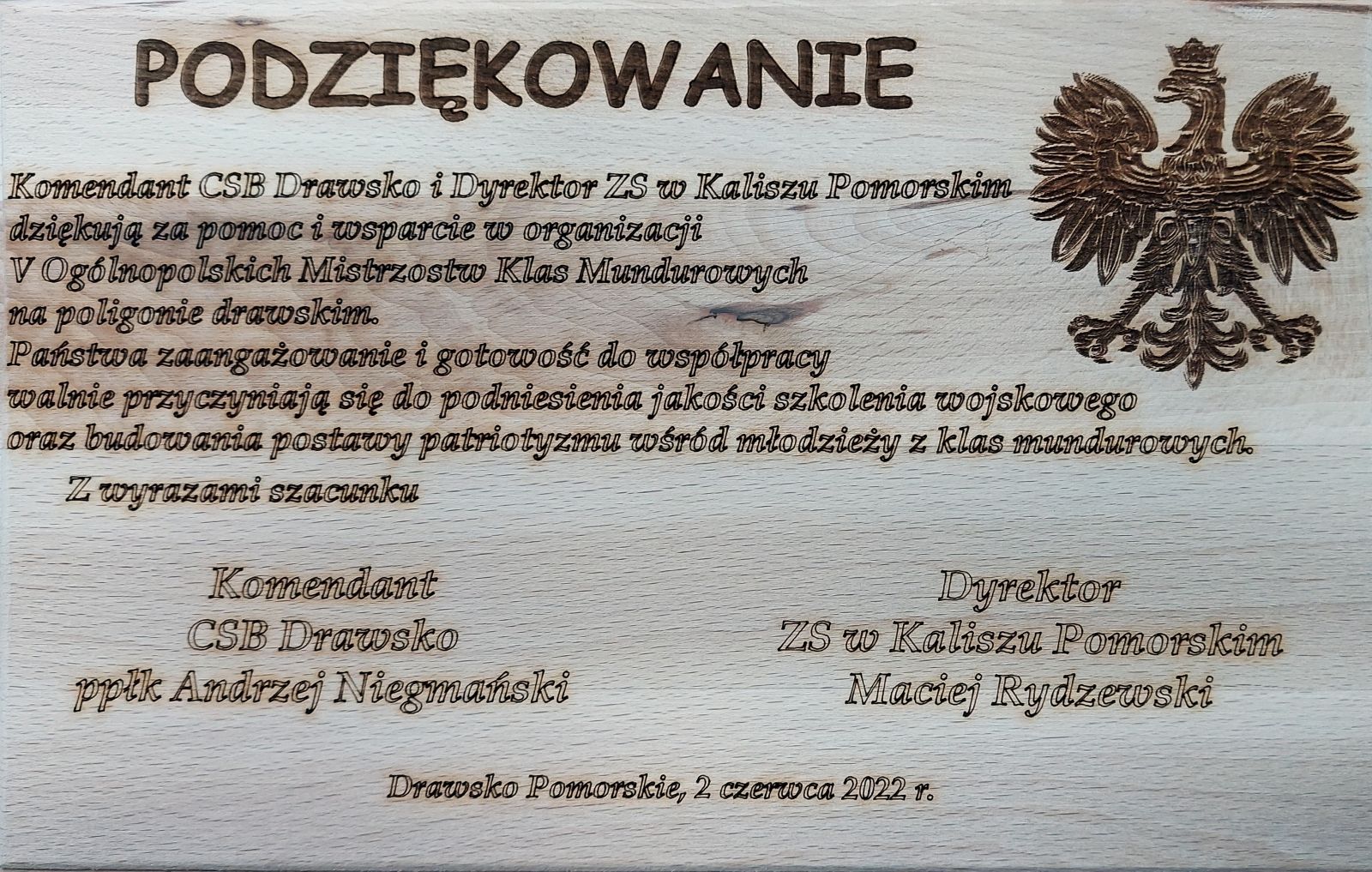 podziękowanie od komendanta CSB Drawsko i Dyrektora ZS w Kaliszu Pomorskim za pomoc w organizaji V Ogólnopolskich Mistrzostw Klas Mundurowych na poligonie drawskim