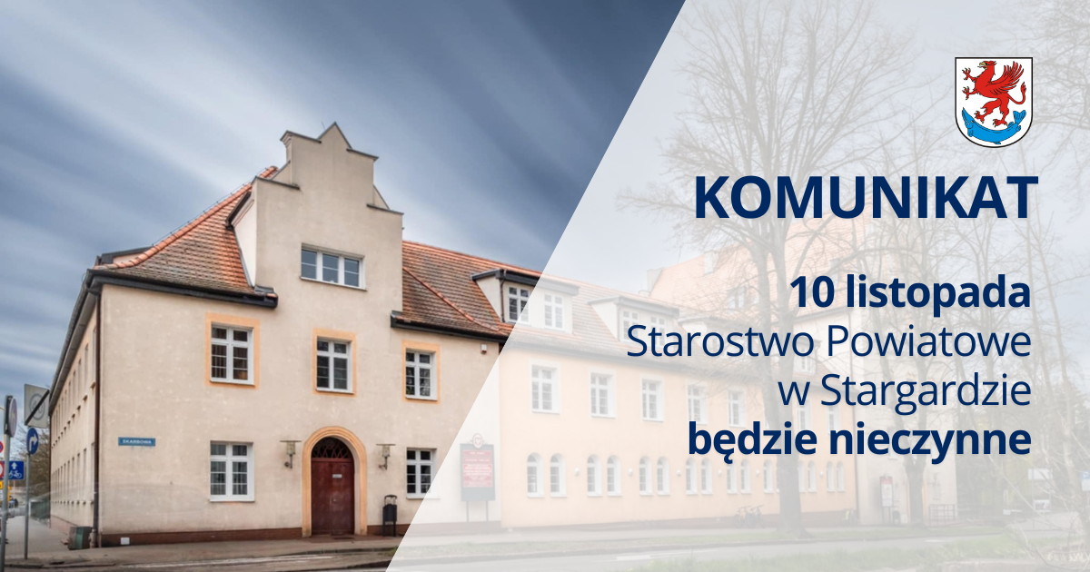 Zdjęcie: 10 listopada 2025 roku, Starostwo Powiatowe w Stargardzie będzie nieczynne