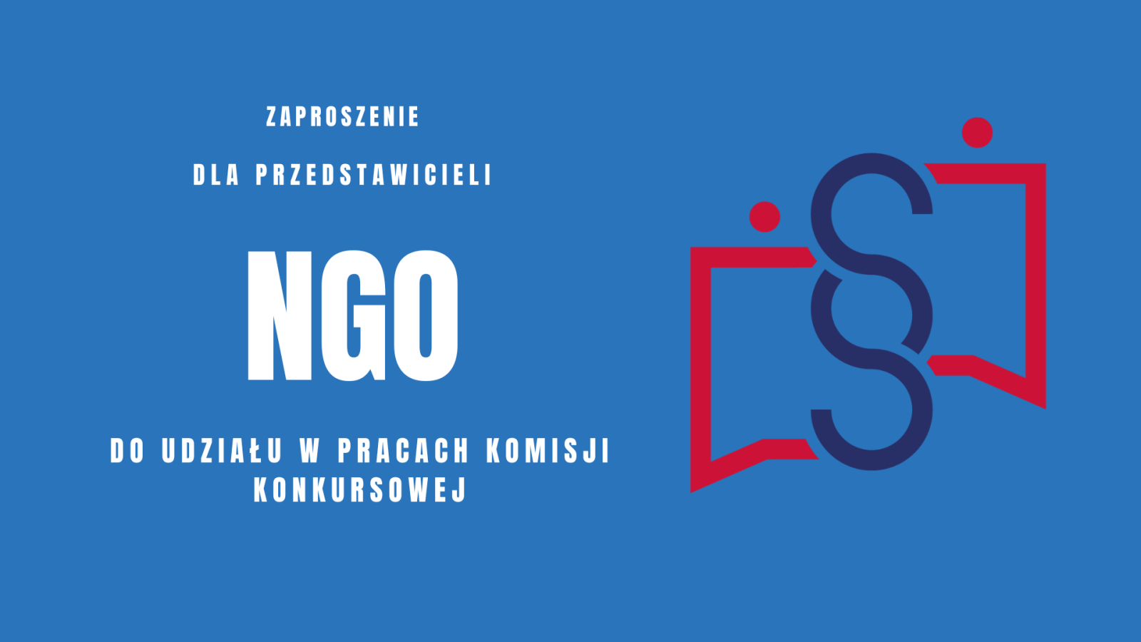Zdjęcie: ZAPROSZENIE dla przedstawicieli organizacji pozarządowych do udziału w pracy Komisji Konkursowej